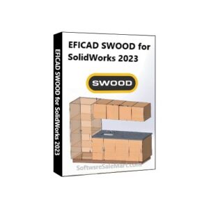 EFICAD SWOOD for solidWorks 2023